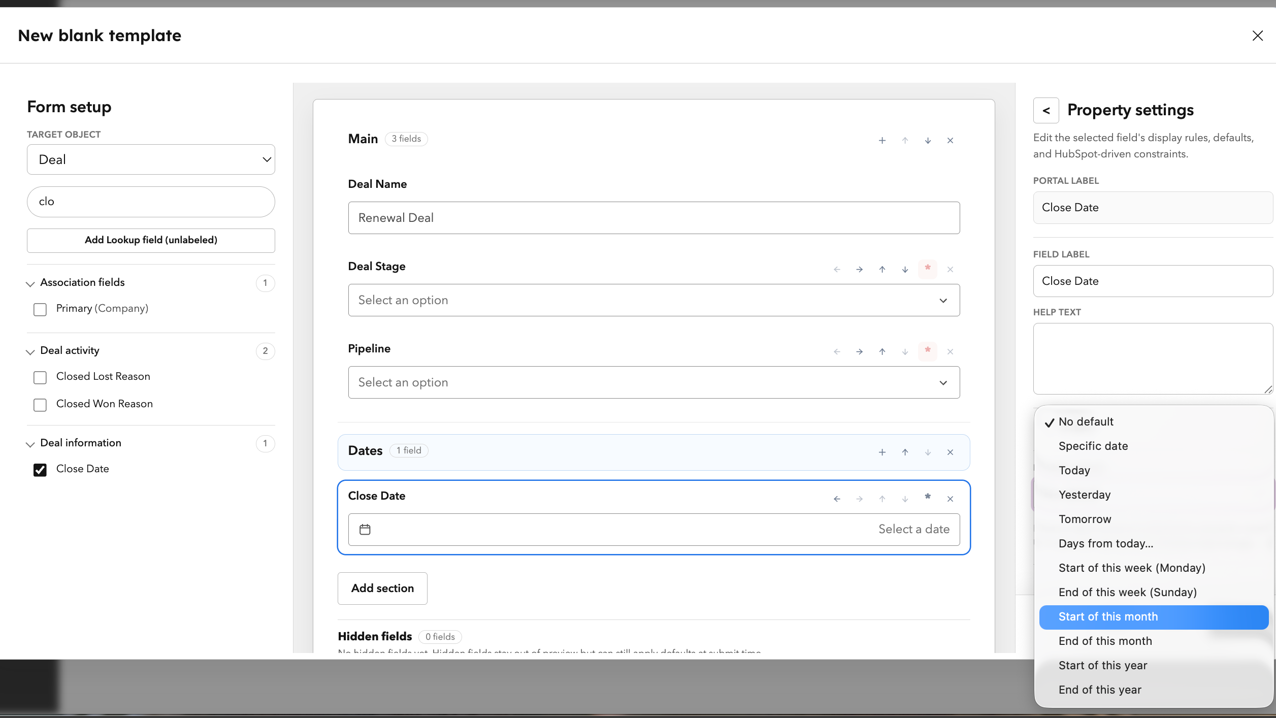 Set default values for fields such as close date using dynamic options like start of month